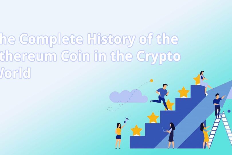 the-complete-history-of-the-ethereum-coin-in-the-crypto-world